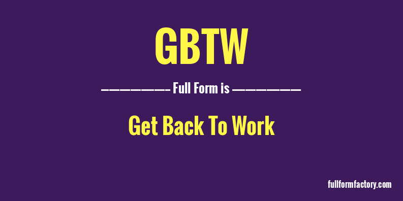 gbtw-full-form