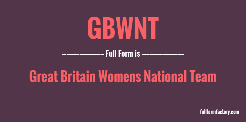 gbwnt-full-form