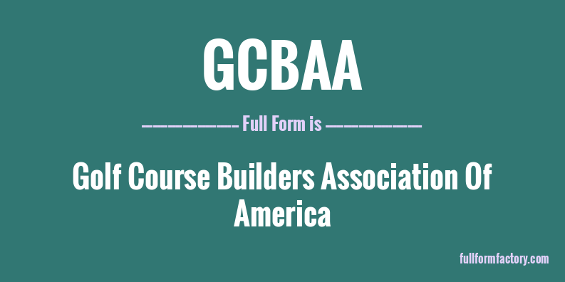 gcbaa-full-form