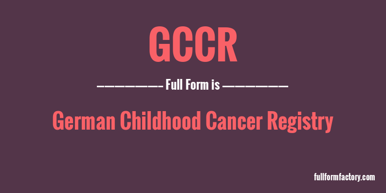 gccr-full-form