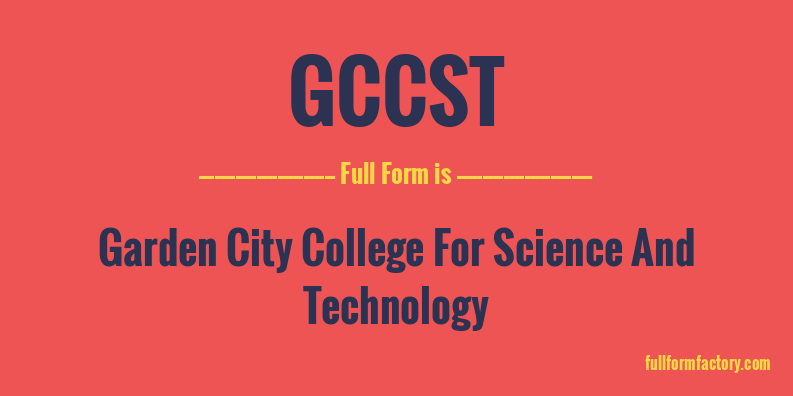 gccst-full-form