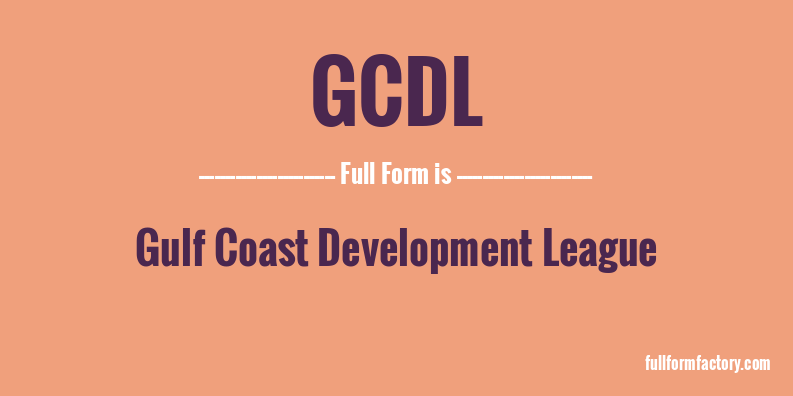 gcdl-full-form