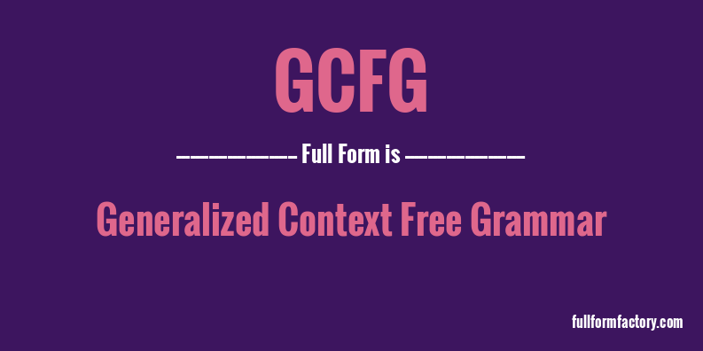 gcfg-full-form