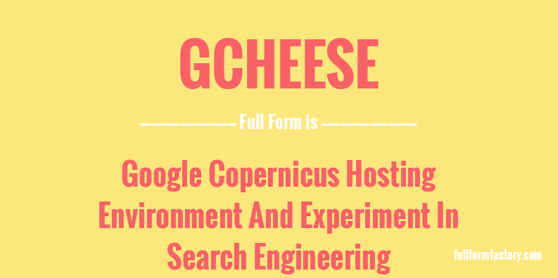 gcheese-full-form