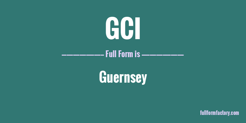 gci-full-form