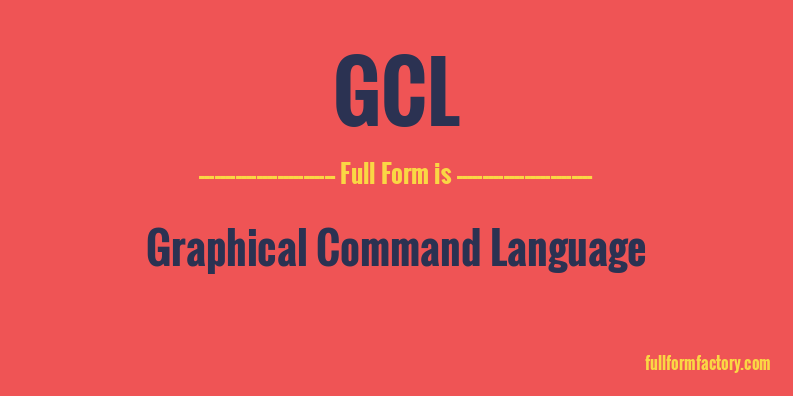 gcl-full-form