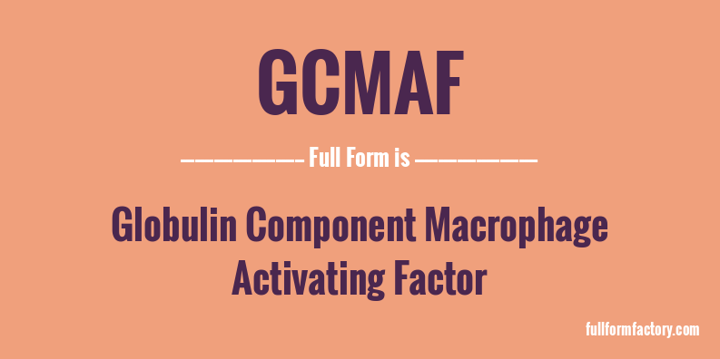 gcmaf-full-form
