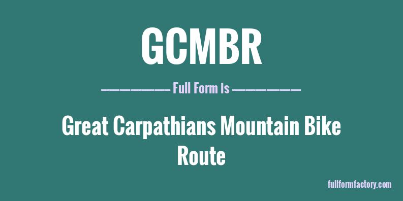 gcmbr-full-form