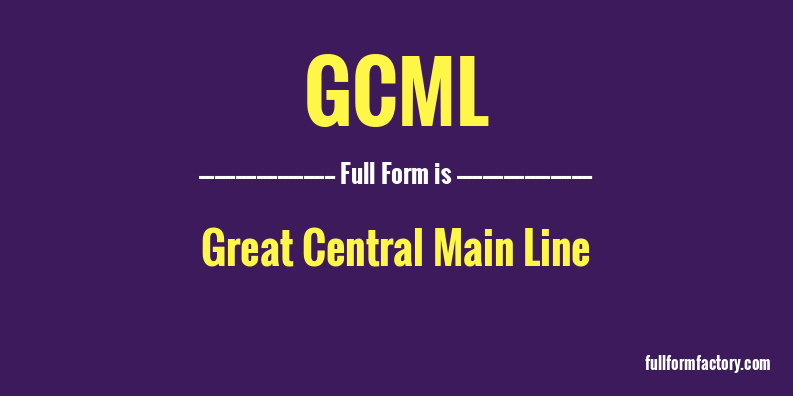 gcml-full-form