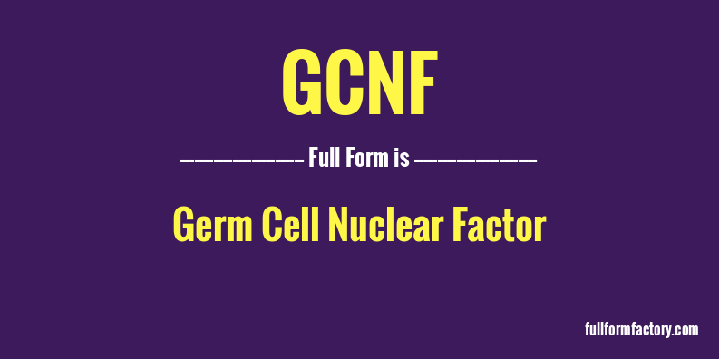 gcnf-full-form