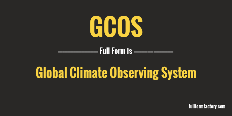 gcos-full-form