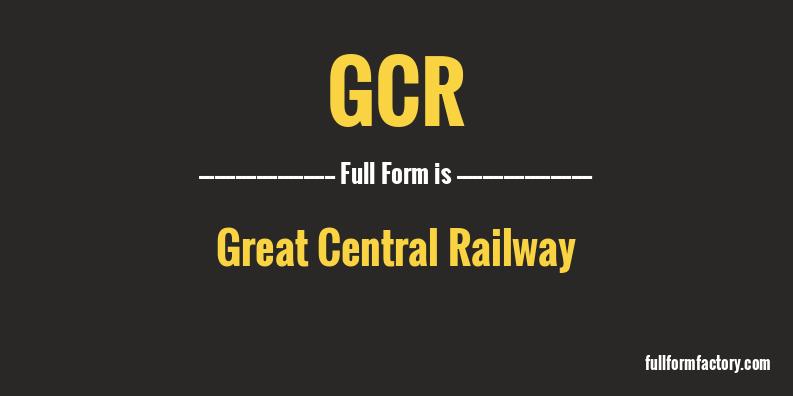 gcr-full-form