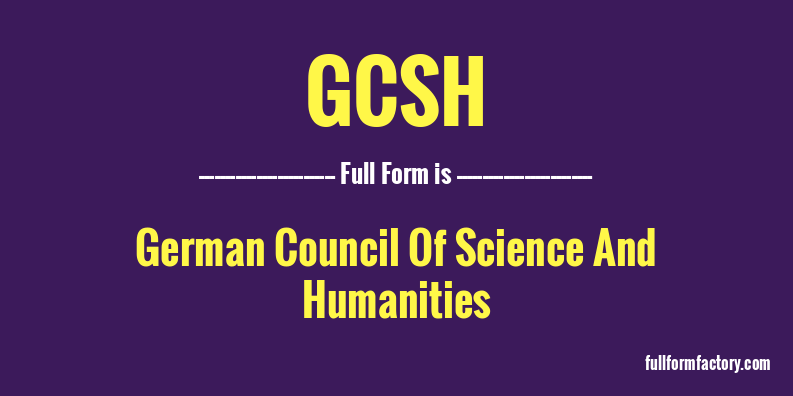 gcsh-full-form
