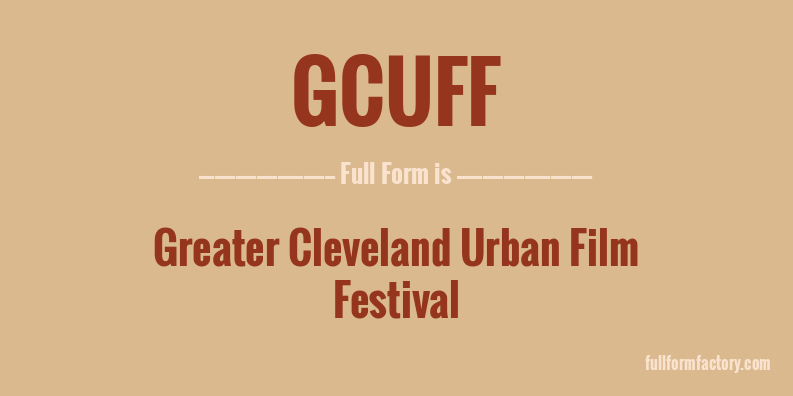 gcuff-full-form