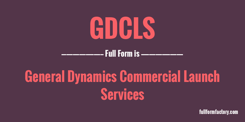gdcls-full-form