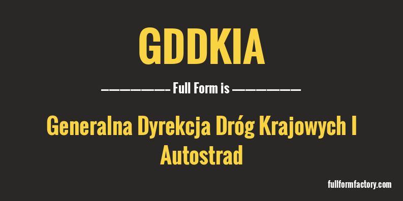 gddkia-full-form