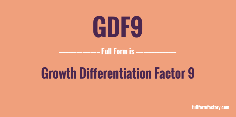 gdf9-full-form