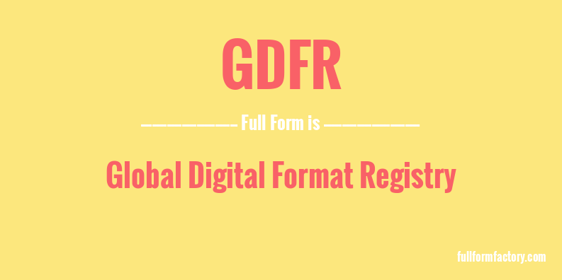 gdfr-full-form