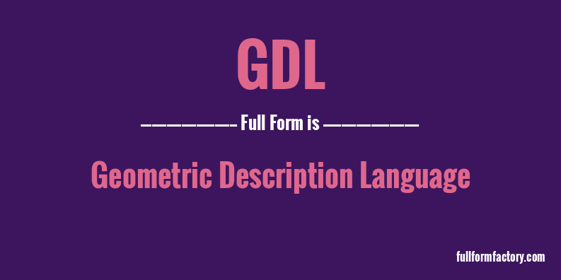 gdl-full-form