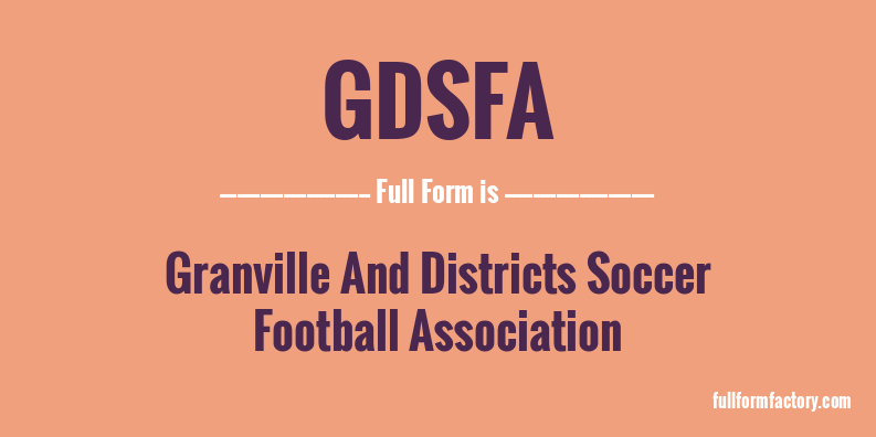 gdsfa-full-form