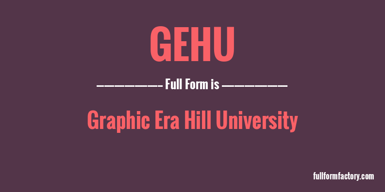 gehu-full-form