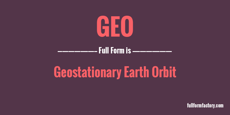 geo-abbreviation-meaning-fullform-factory