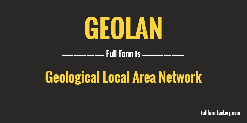 geolan-full-form
