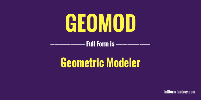 geomod-full-form