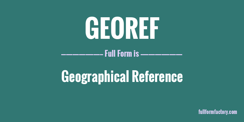 georef-full-form