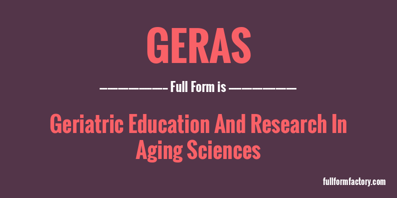 geras-full-form