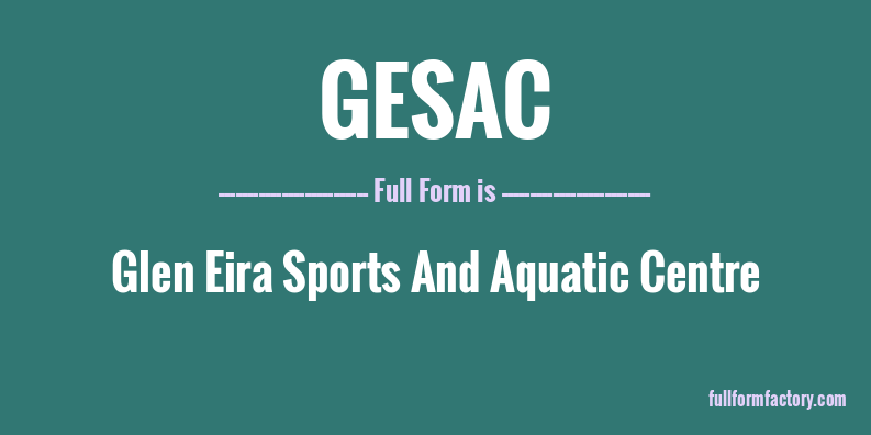 gesac-full-form