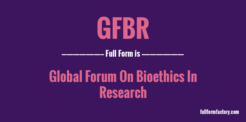 gfbr-full-form