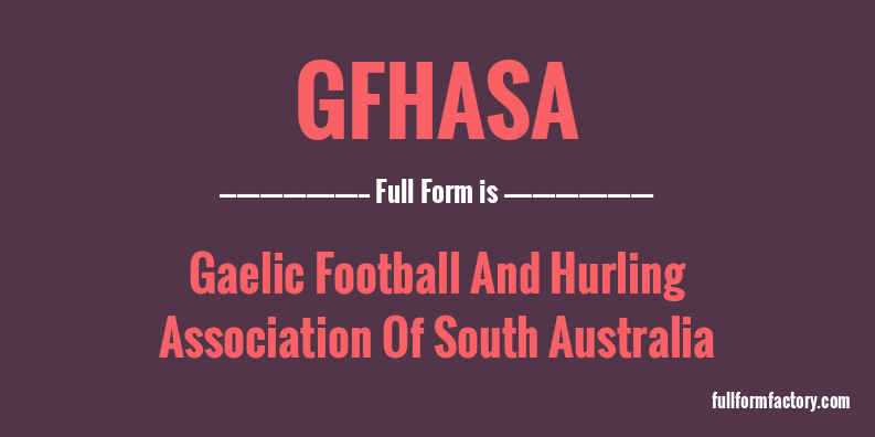 gfhasa-full-form