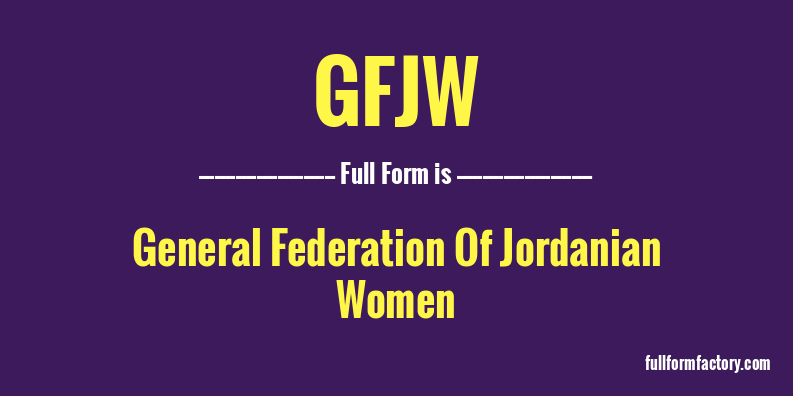 gfjw-full-form