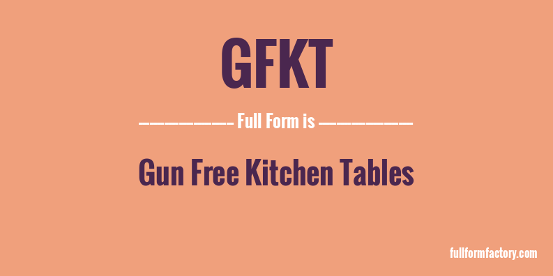 gfkt-full-form