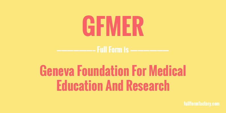 gfmer-full-form