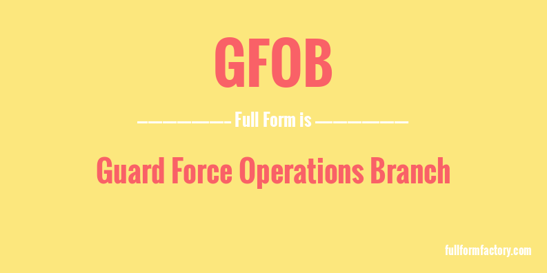 gfob-full-form