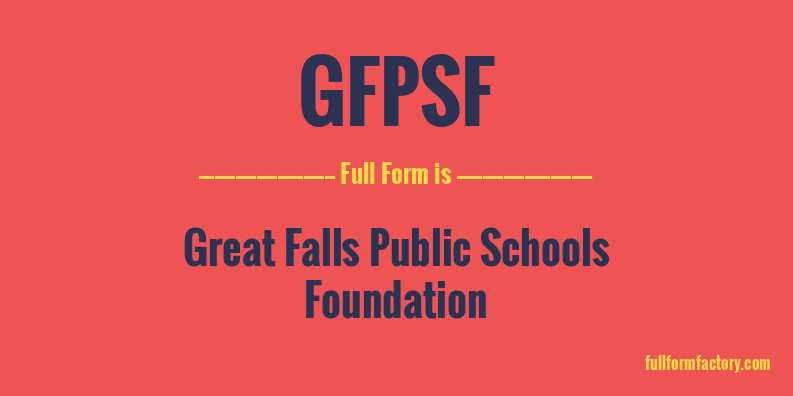 gfpsf-full-form