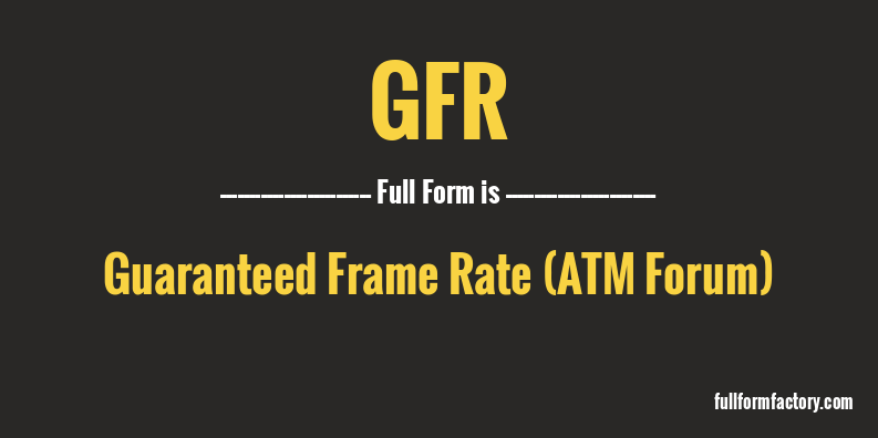 gfr-full-form