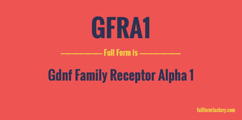gfra1-full-form