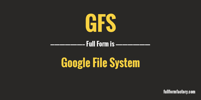 gfs-full-form
