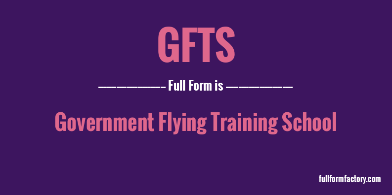 gfts-full-form