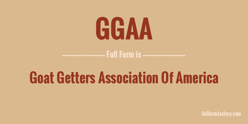 ggaa-full-form