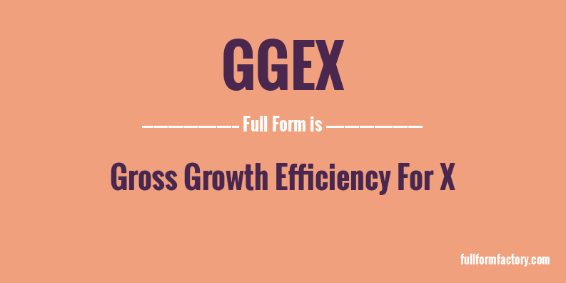 ggex-full-form