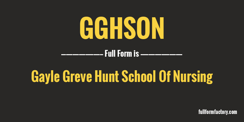 gghson-full-form