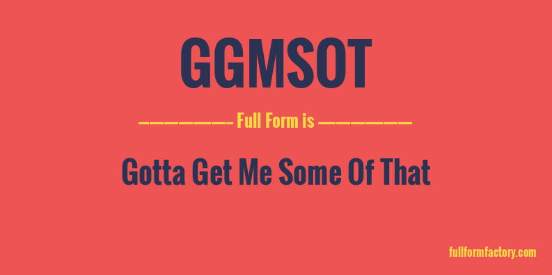 ggmsot-full-form