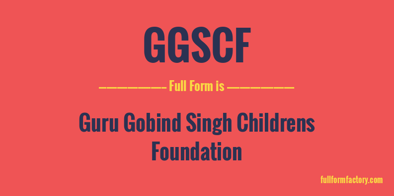 ggscf-full-form
