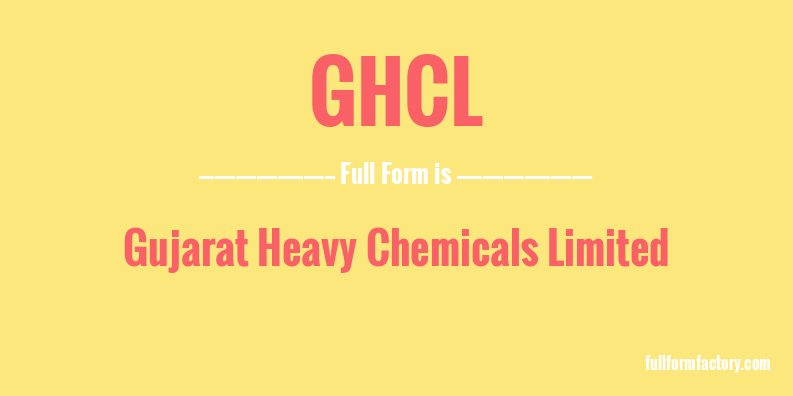 ghcl-full-form