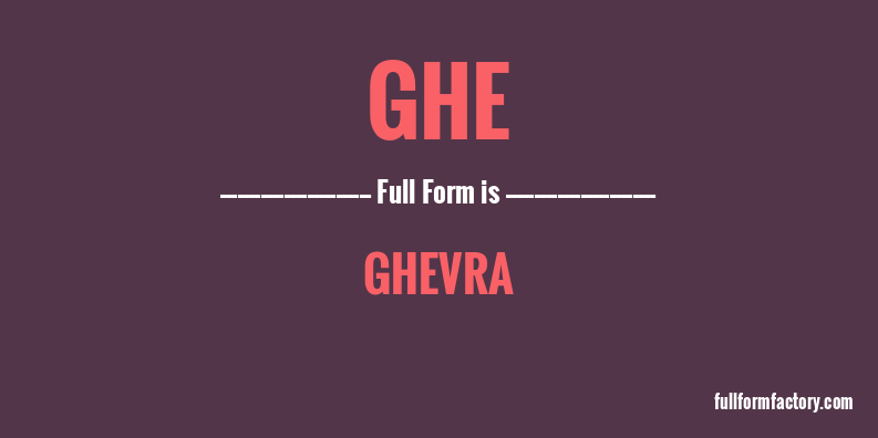ghe-full-form