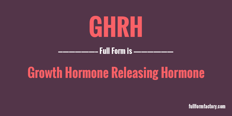 ghrh-full-form
